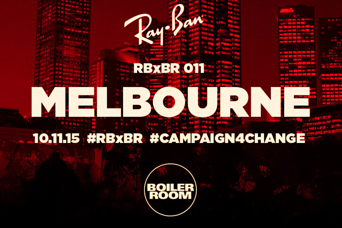 Global Ray-Ban x Boiler Room series heads to Australia