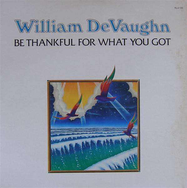 William DeVaughn, 'Be Thankful for What You Got' - Rolling Stone