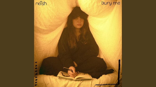 Neish - Bury Me