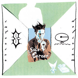 Solo Career Interior Delirium