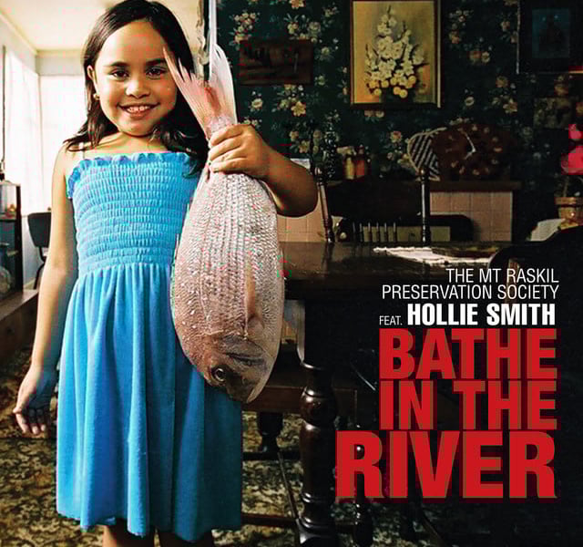 Mt Raskil Preservation Society and Holli Smith Bathe in the River artwork